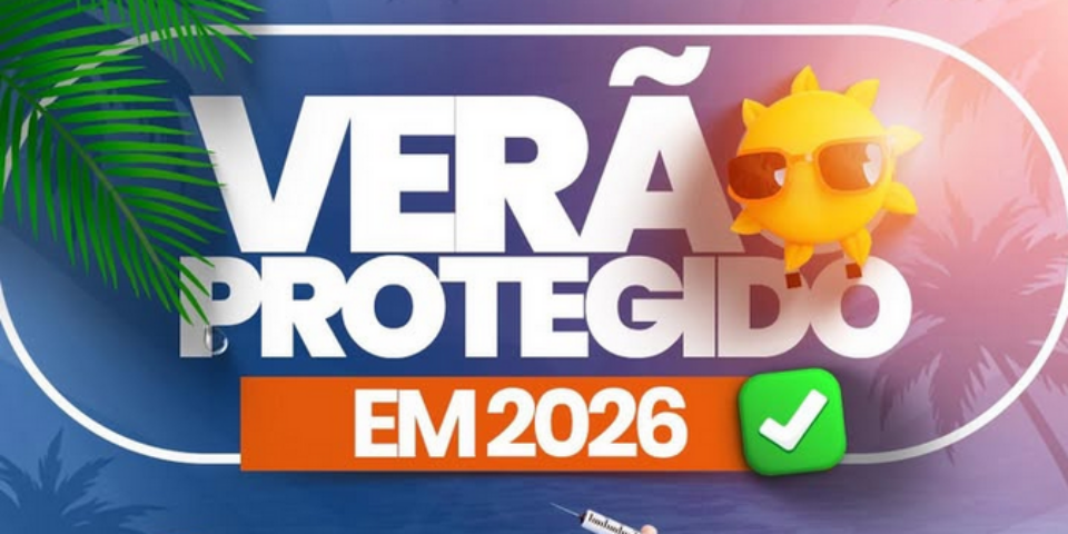 VERÃO PROTEGIDO COM VACINAÇÃO