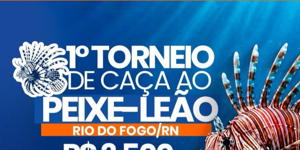 VEM AÍ O 1º TORNEIO DE CAÇA AO PEIXE-LEÃO!