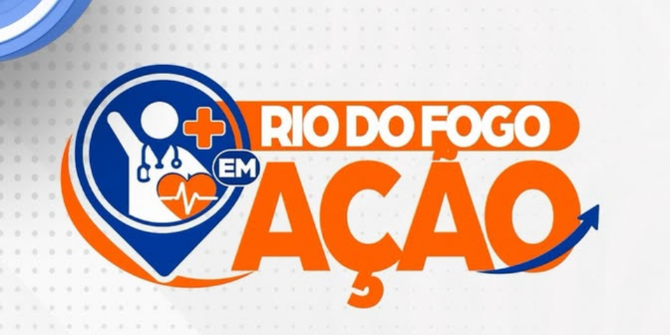 RIO DO FOGO EM AÇÃO