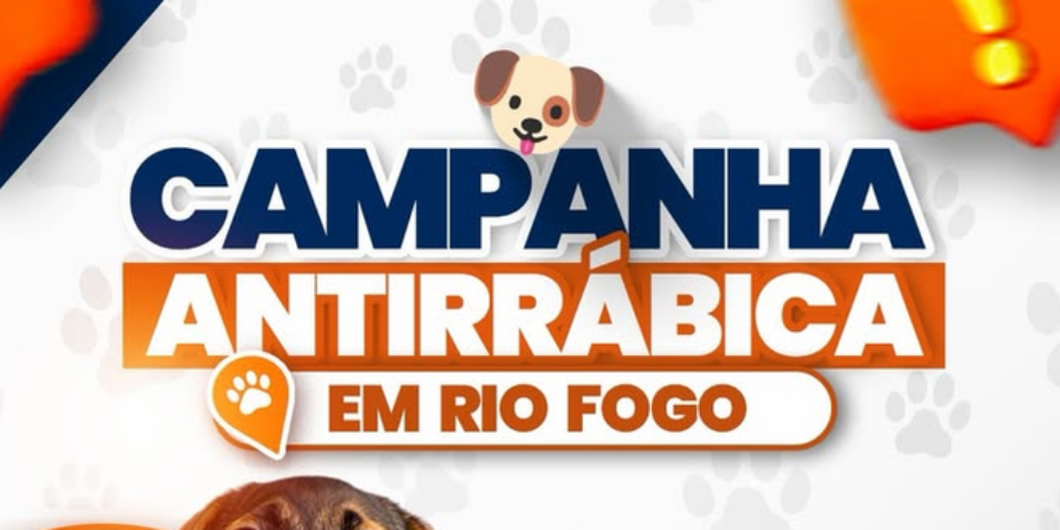 A CAMPANHA DE VACINAÇÃO ANTIRRÁBICA JÁ COMEOU EM RIO DO FOGO!